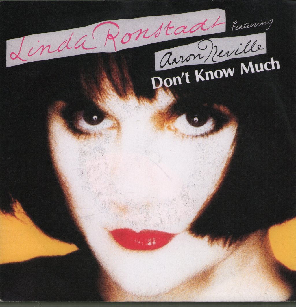 Linda Ronstadt Featuring Aaron Neville - Don't Know Much - 7 Inch