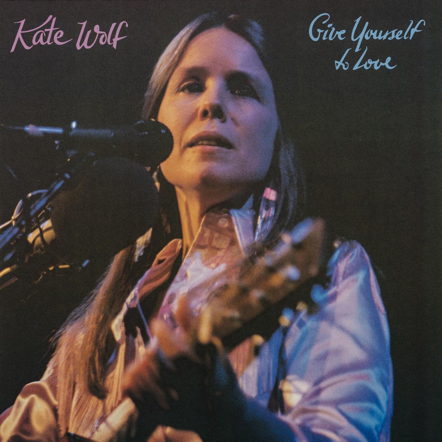 Kate Wolf - Give Yourself To Love - Cd