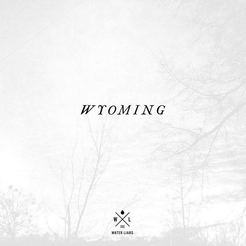 Water Liars - Wyoming - Lp