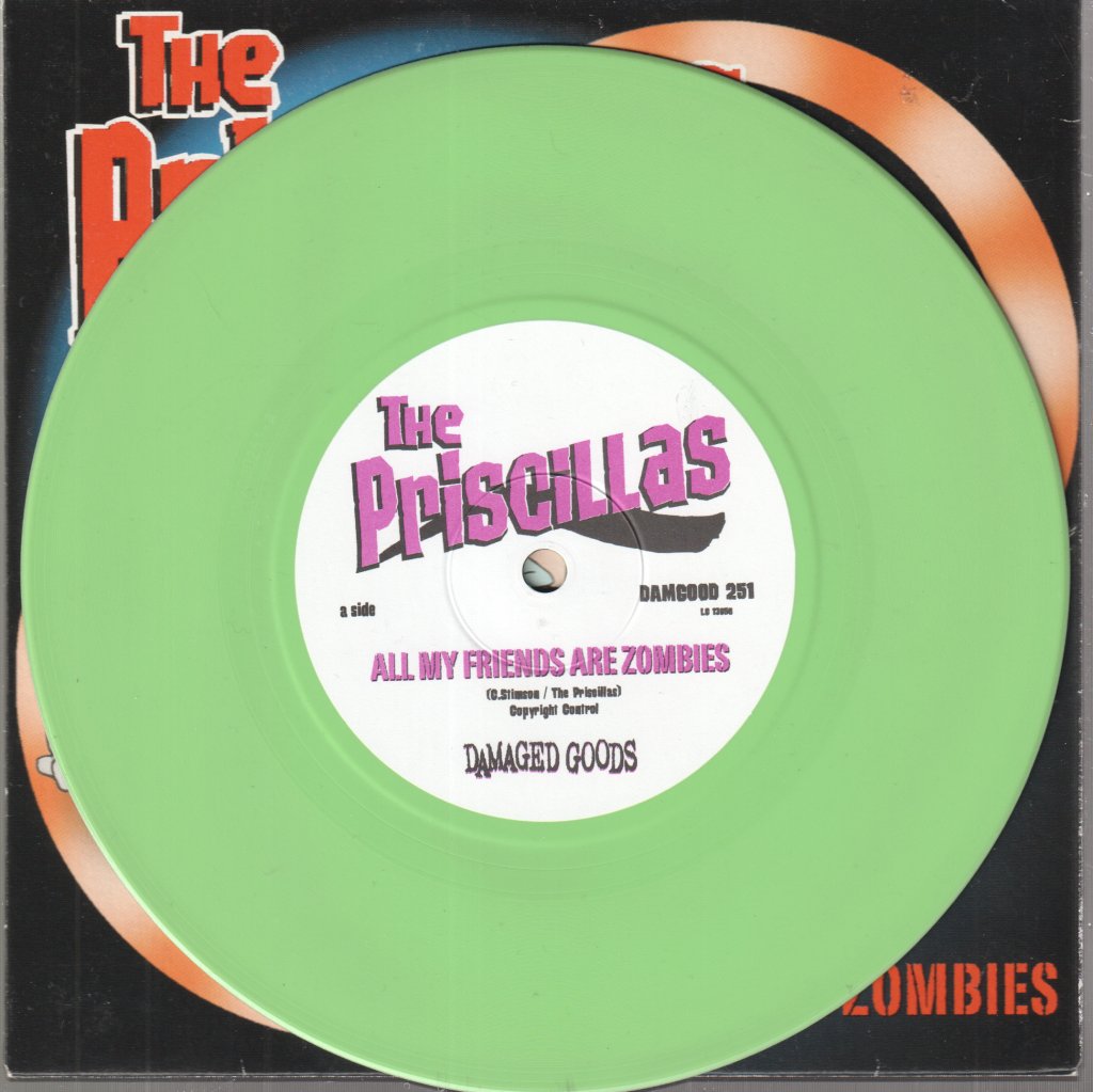Priscillas - All My Friends Are Zombies - 7 Inch