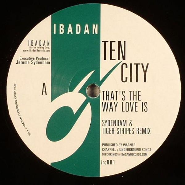 Ten City - That's The Way Love Is (Remixes) - 12 Inch