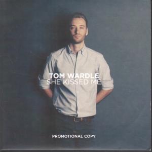 Tom Wardle - She Kissed Me - Cd