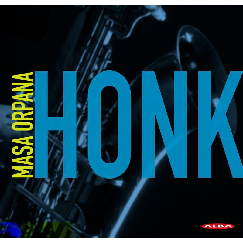 Various Artists - Masa Orpana: Honk - Cd