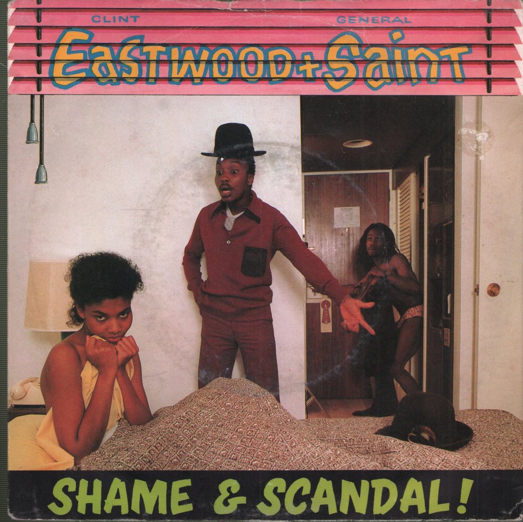 Clint Eastwood And General Saint - Shame And Scandal In The Family - 7 Inch