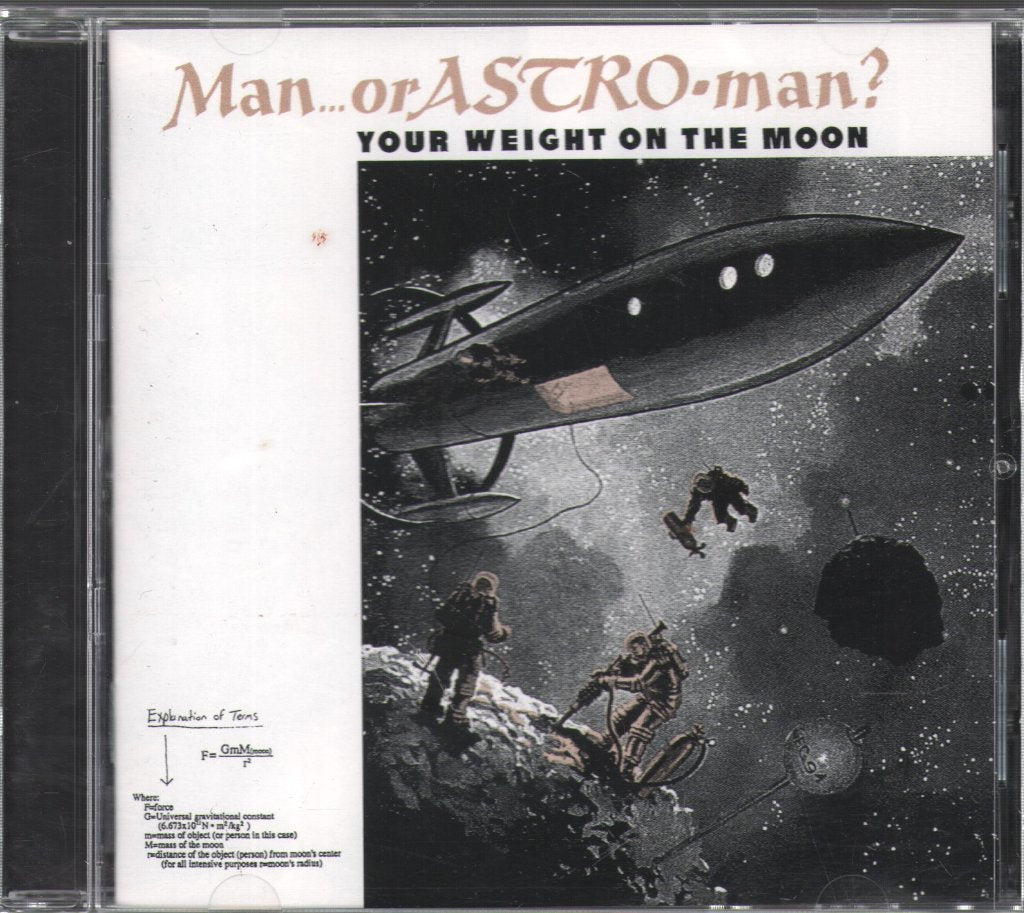 Man Or Astro-Man? - Your Weight On The Moon - Cd