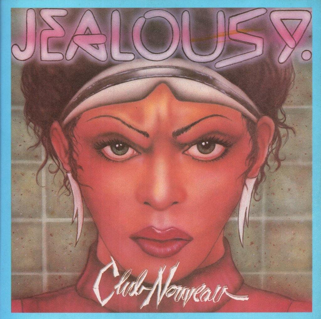 Club Nouveau - Jealousy - 7 Inch
