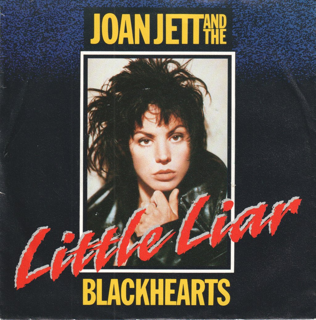 Joan Jett And The Blackhearts - Little Liar - 7 Inch