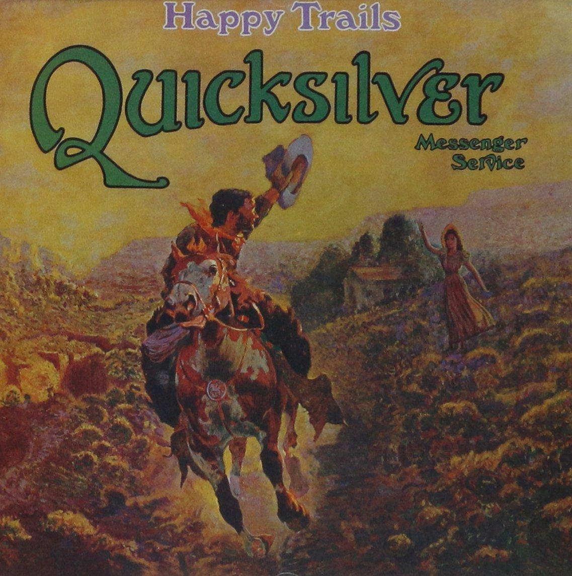 Quicksilver Messenger Service - Happy Trails - Cd