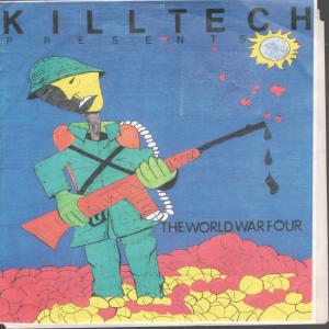 Killtech - Presents World War Four - 7 Inch