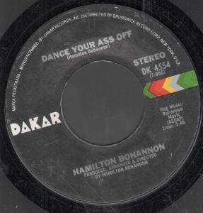Hamilton Bohannon - Dance Your Ass Off/Happy Feeling - 7 Inch