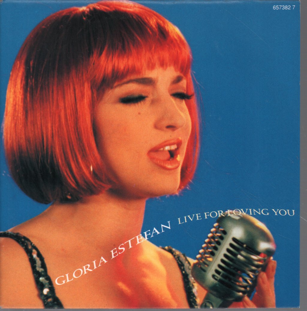 Gloria Estefan - Live For Loving You - 7 Inch