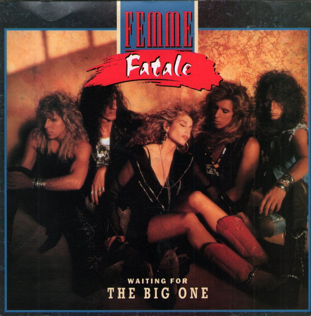 Femme Fatale - Waiting For The Big One - 7 Inch
