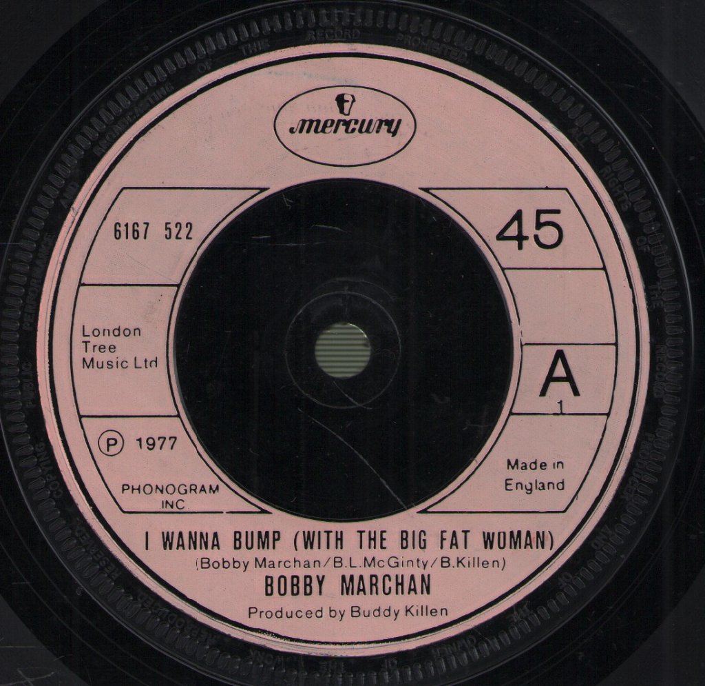 Bobby Marchan - I Wanna Bump (With The Big Fat Woman) / Disco Rabbit - 7 Inch