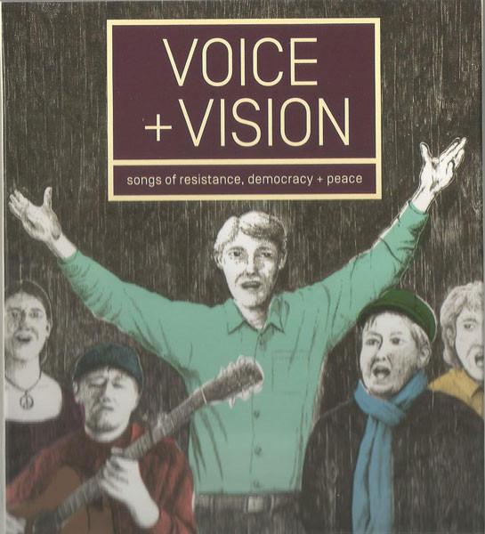 Various Artists - Voice + Vision. Songs Of Resistance, Democracy + Peace - Double Cd