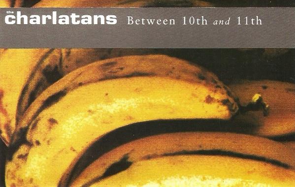 Charlatans - Between 10th And 11th - Cassette