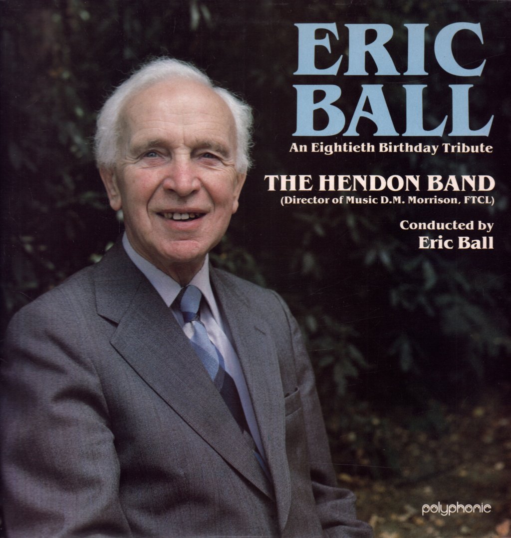 Hendon Band - Eric Ball An Eightieth Birthday Tribute - Lp