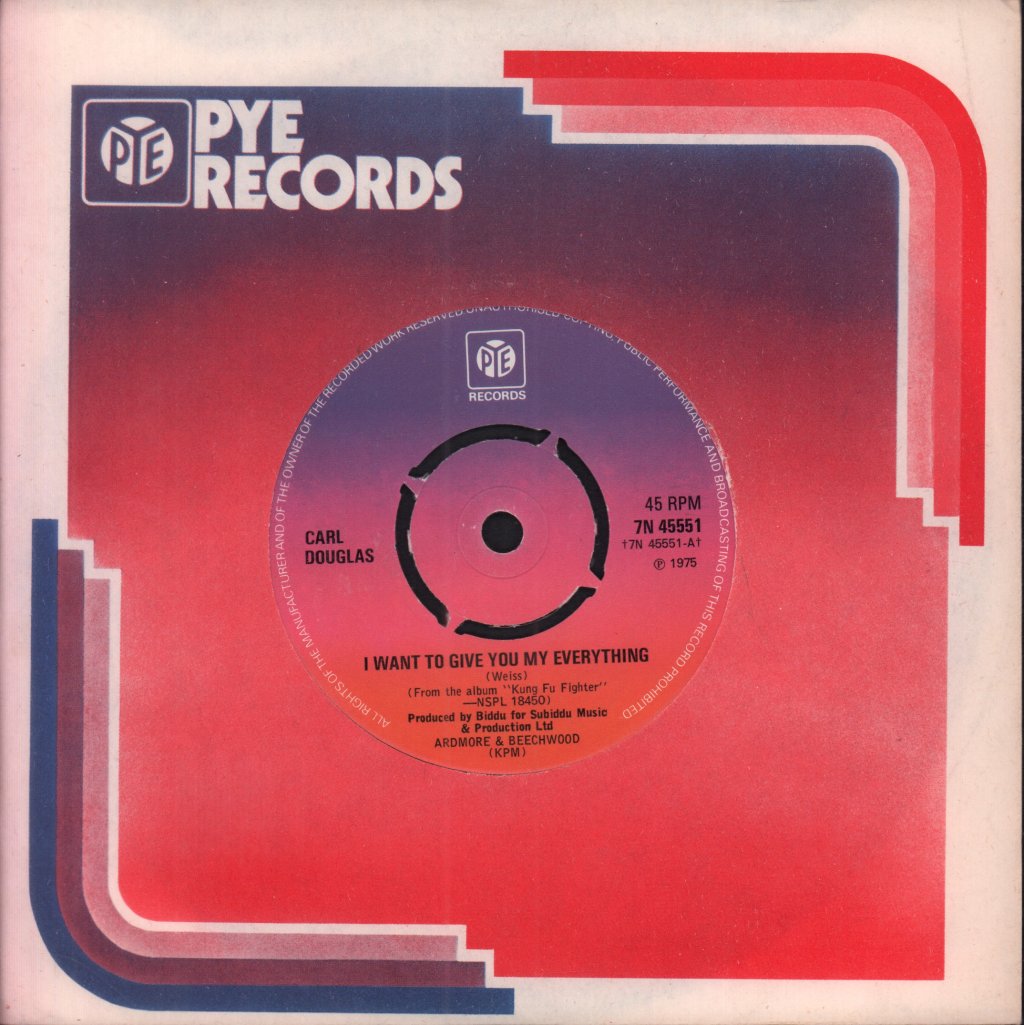 Carl Douglas - I Want To Give You My Everything - 7 Inch