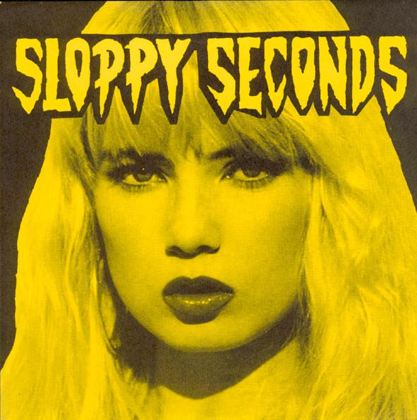 Sloppy Seconds - Come Back, Traci - 7 Inch