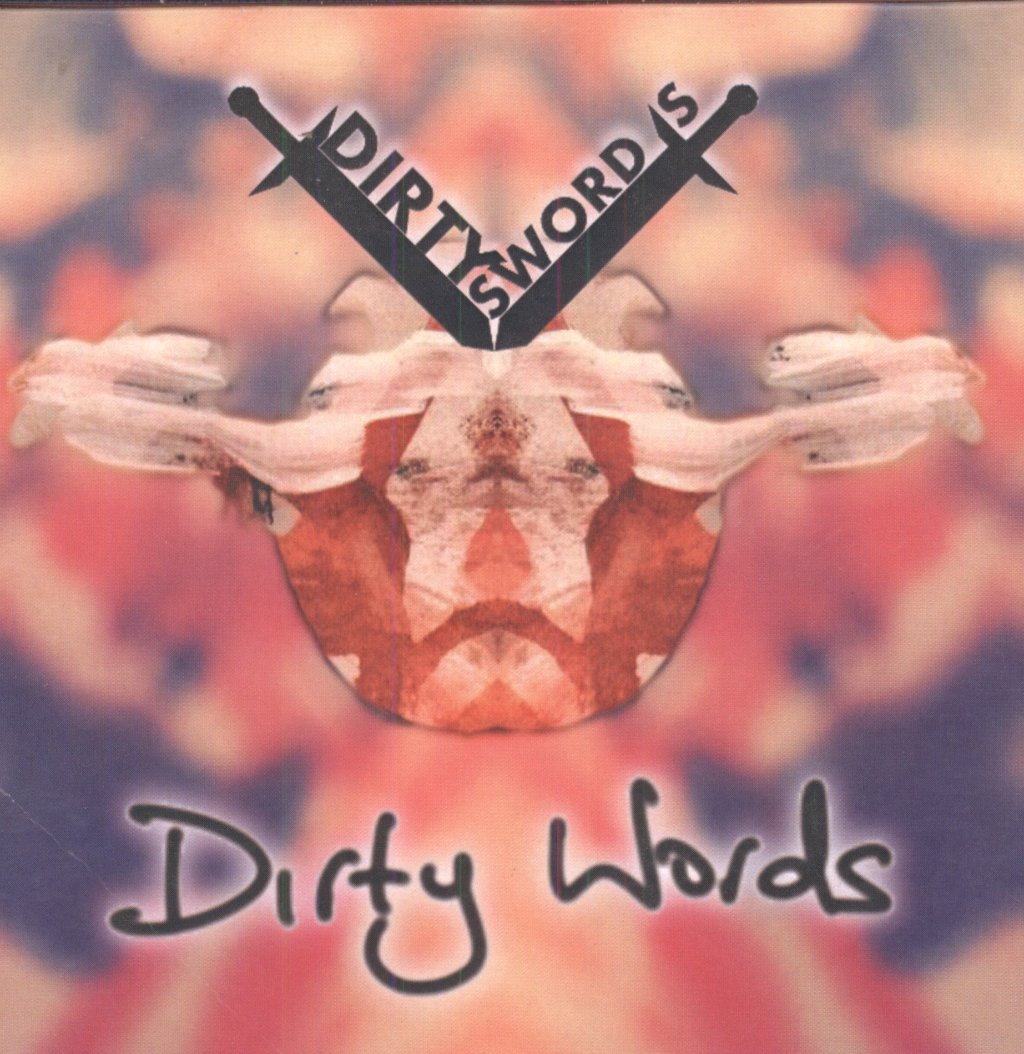 Dirty Swords - Dirty Words - Cd