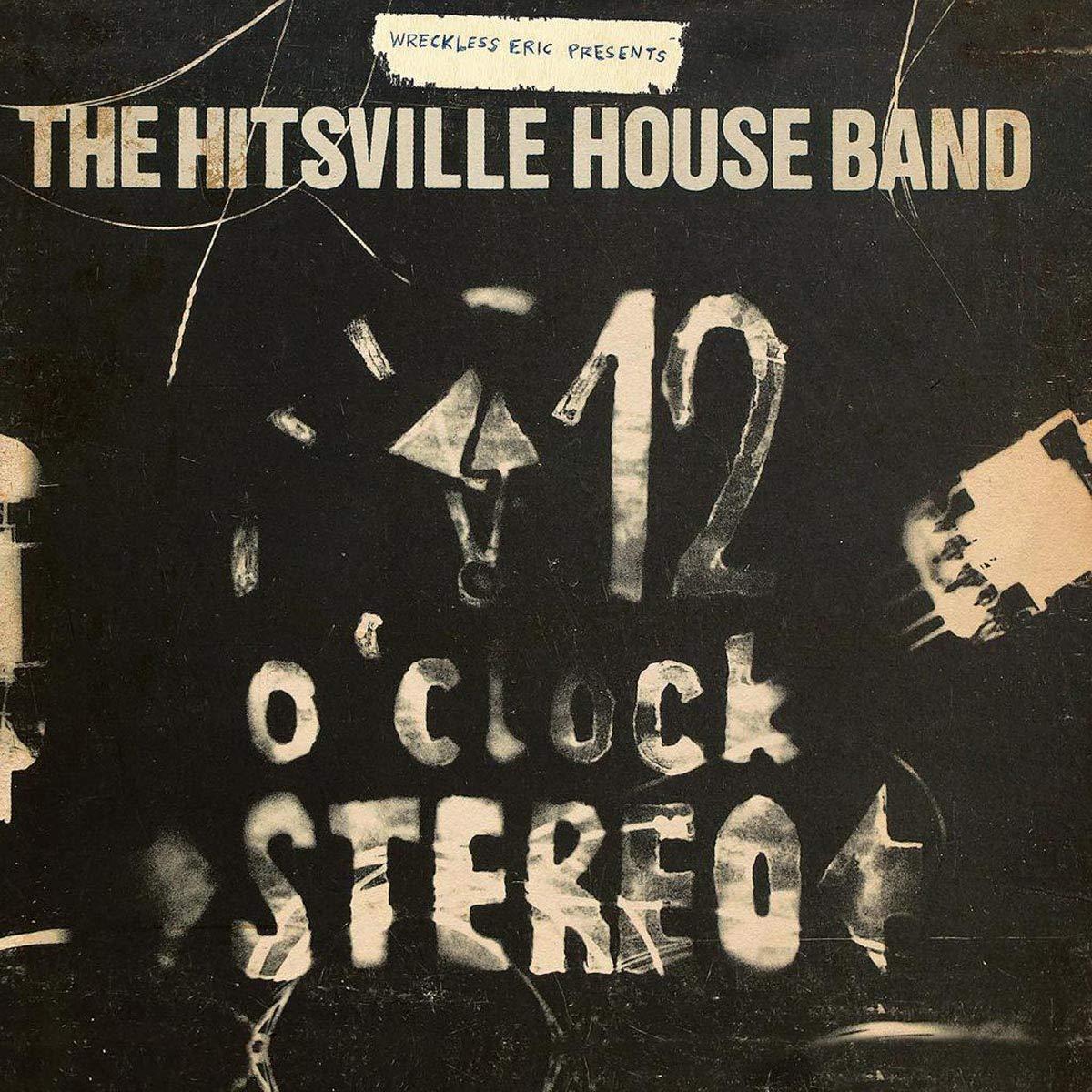 Wreckless Eric - Wreckless Eric Presents : the Hitsville Houseband's '12 O'clock Stereo - Cd