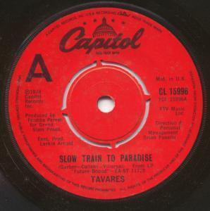 Tavares - Slow Train To Paradise - 7 Inch