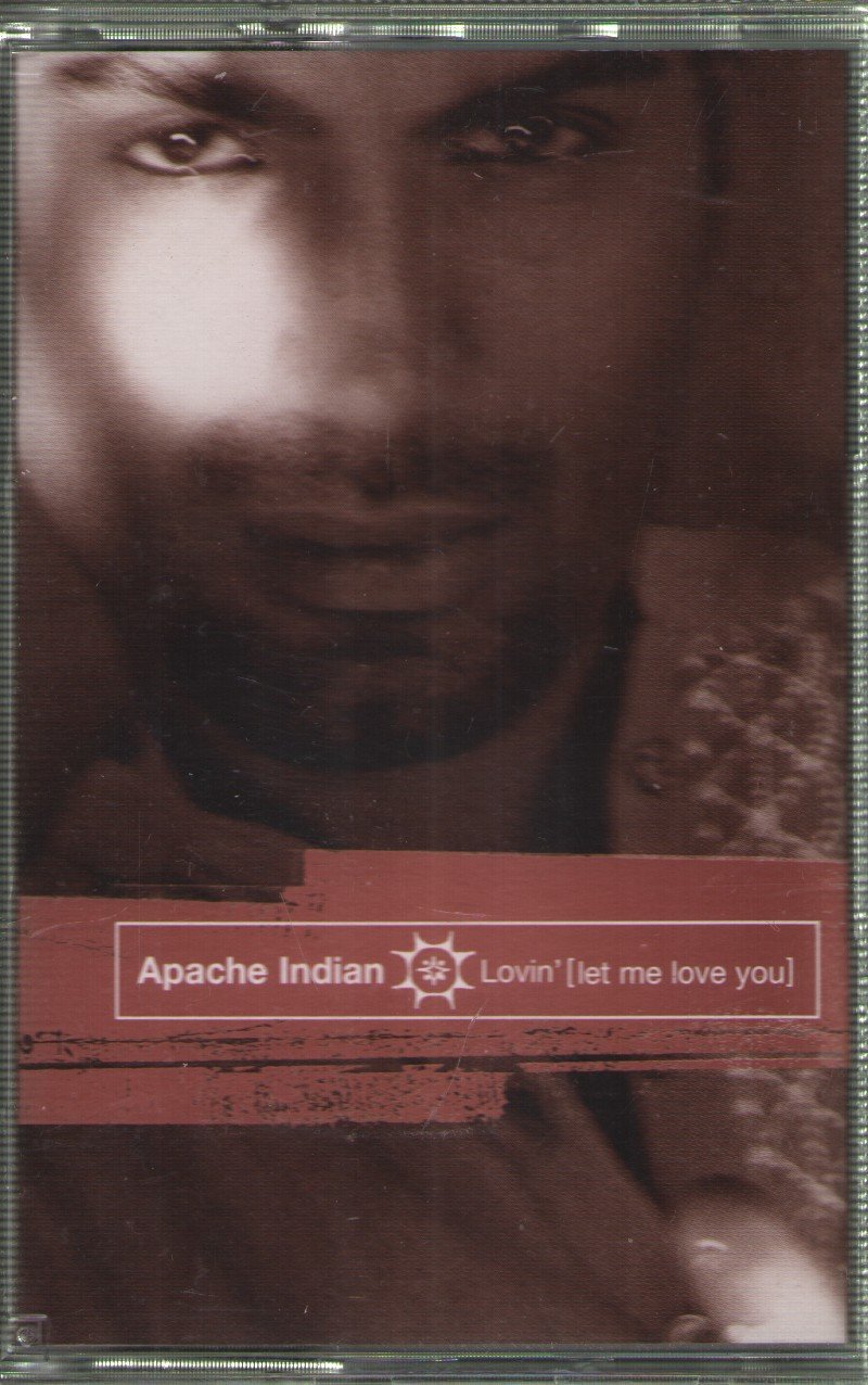 Apache Indian - Lovin' [Let Me Love You] - Cassette