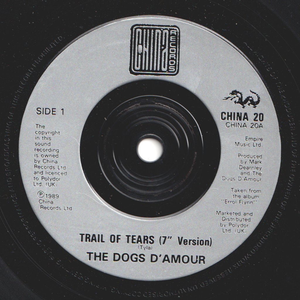 Dogs D'amour - Trail Of Tears - 7 Inch