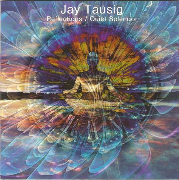 Jay Tausig - Reflections - Cdr