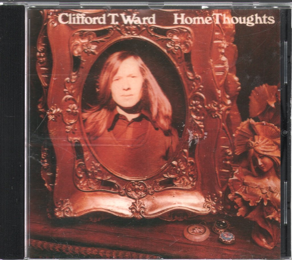 Clifford T. Ward - Home Thoughts - Cd