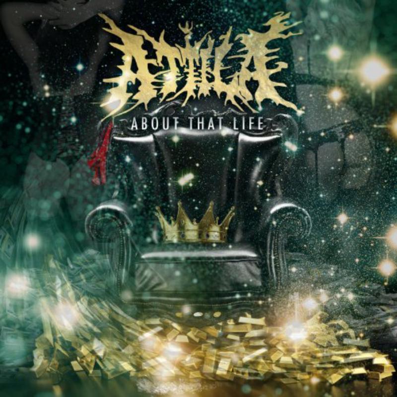 Attila - About That Life - Cd