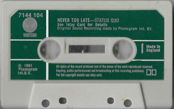 Status Quo - Never Too Late - Cassette