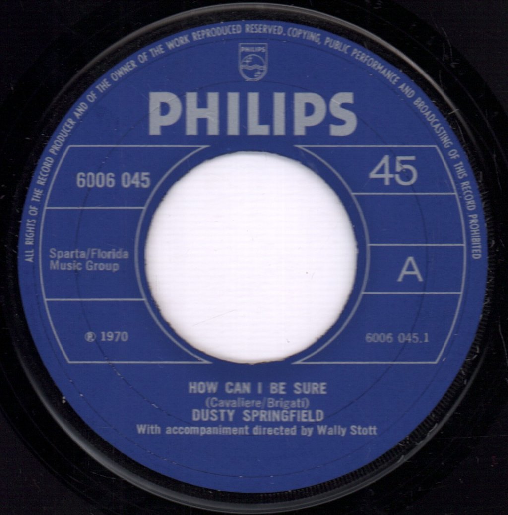 Dusty Springfield - How Can I Be Sure - 7 Inch
