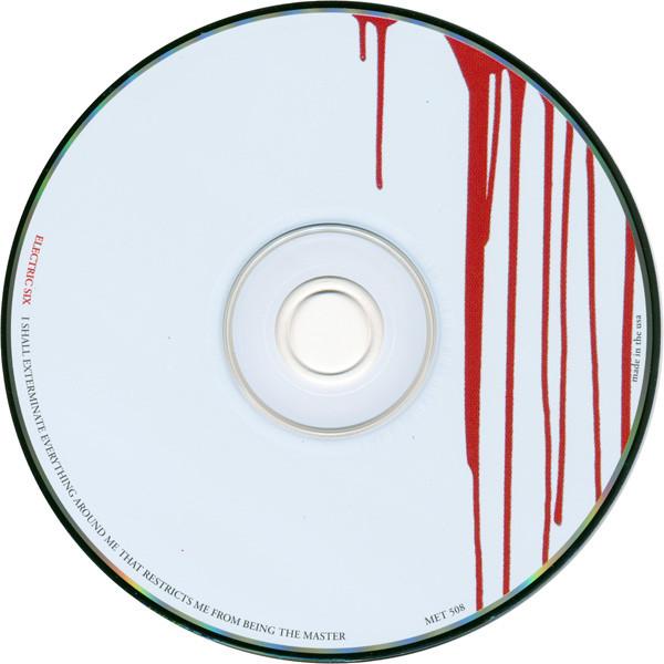 Electric Six - I Shall Exterminate Everything Around Me That Restricts Me From Being The Master - Cd