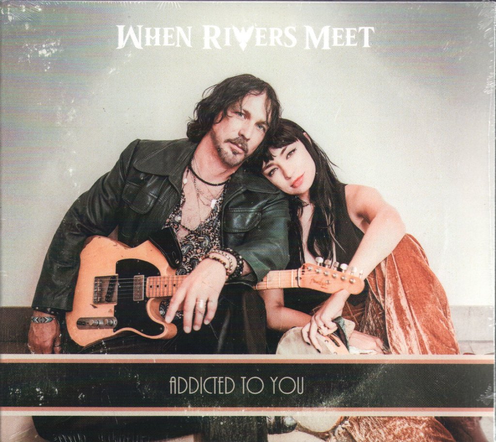 When Rivers Meet - Addicted To You - Cd