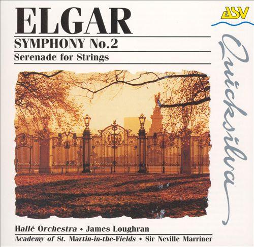 Hallé Orchestra, James Loughran, The Academy Of St. Martin-in-the-Fields, Sir Neville Marriner - Elgar - Symphony No. 2, Serenade For Strings - Cd