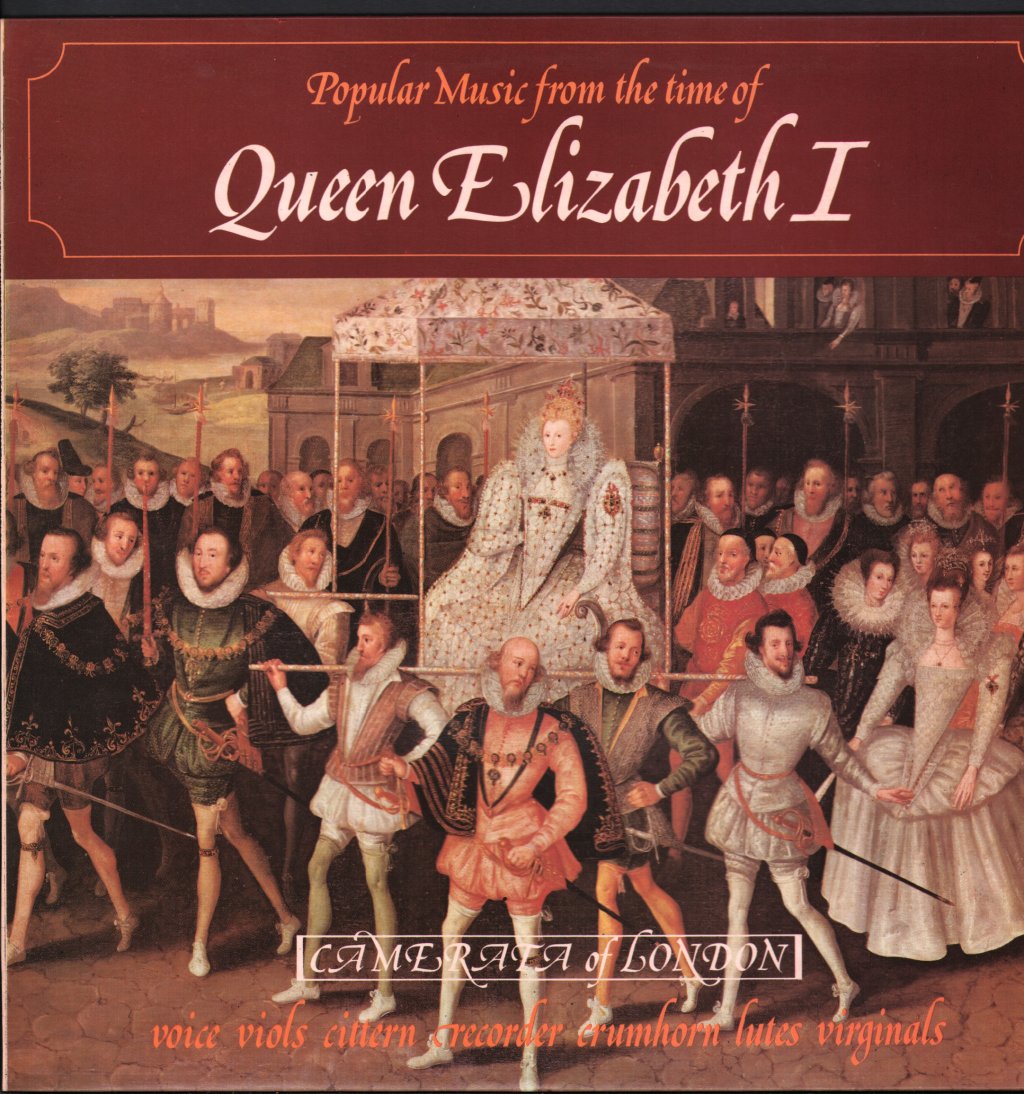 Camerata Of London - Popular Music From The Time Of Queen Elizabeth I - Lp