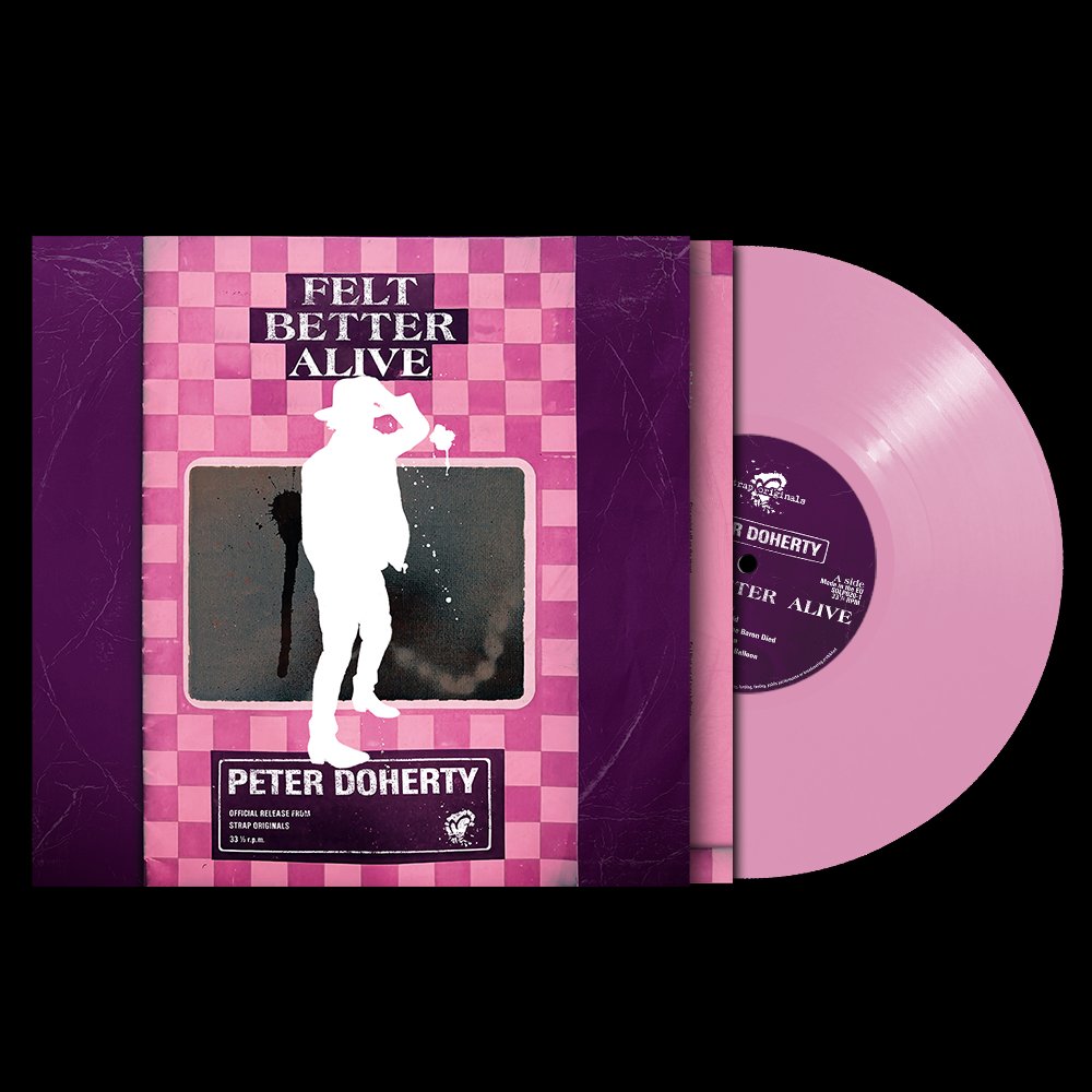 Peter Doherty - Felt Better Alive - Lp