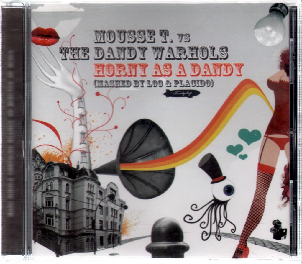 Mousse T Vs Dandy Warhols - Horny As A Dandy - Cd
