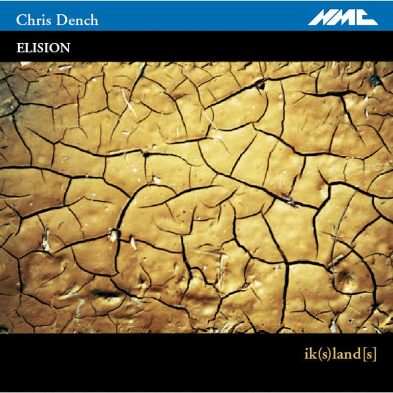Elision Ensemble - Dench: Ik(S)Land(S) and Other Works - Cd