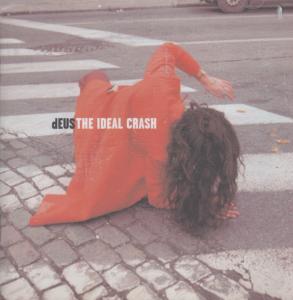 Deus - Ideal Crash - Cd