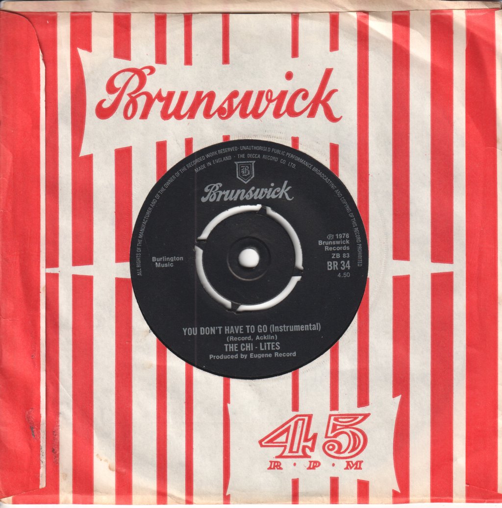 Chi-Lites - You Don't Have To Go - 7 Inch