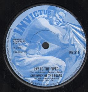 Chairmen Of The Board - Pay To The Piper - 7 Inch