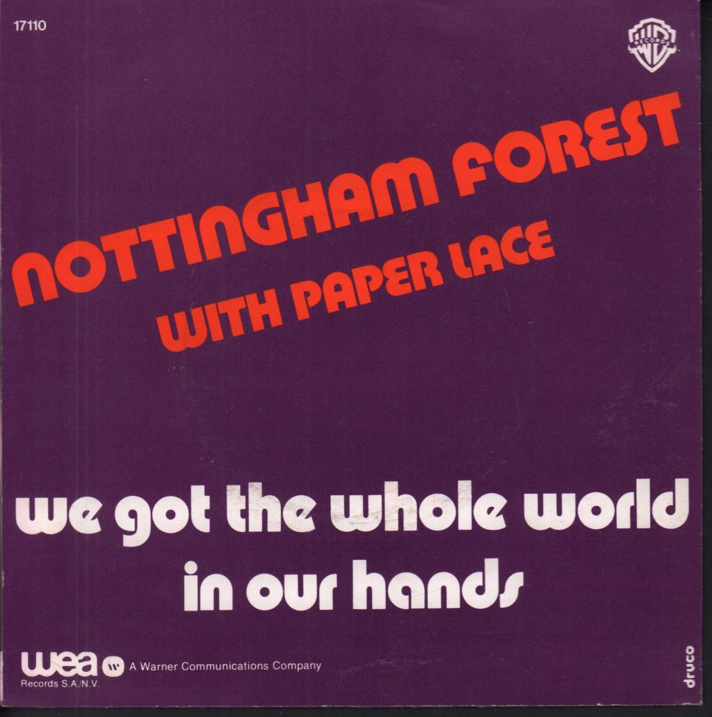 Nottingham Forest With Paper Lace - We Got The Whole World In Our Hands - 7 Inch