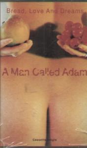 A Man Called Adam - Bread, Love And Dreams - Cassette