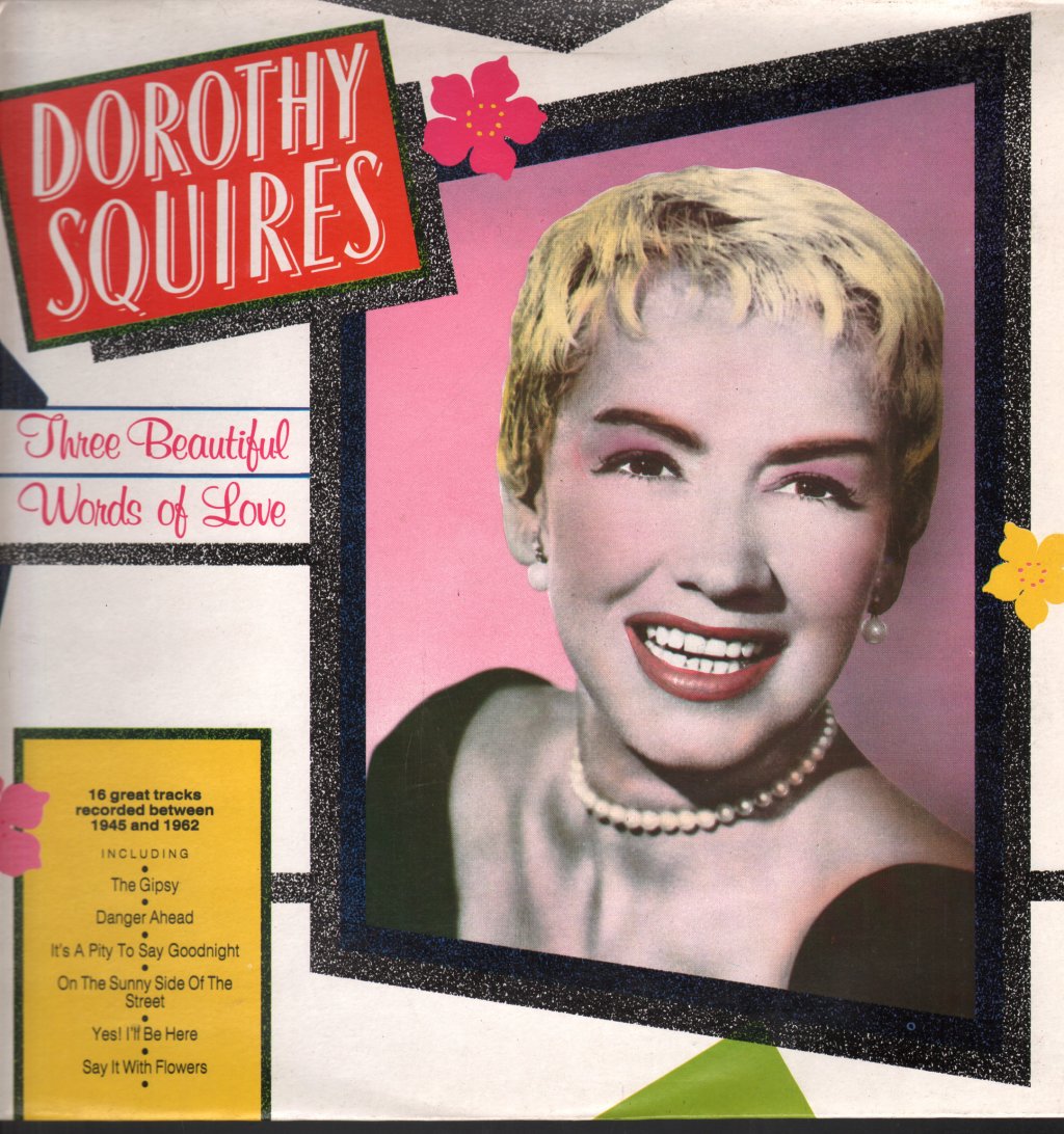 Dorothy Squires - Three Beautiful Words Of Love - Lp