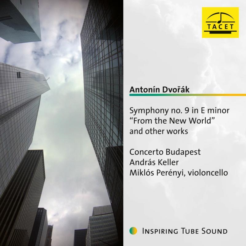 Concerto Budapest and András Keller - Symphony No. 9 In E Minor "from the New World" and Other Wor - Cd