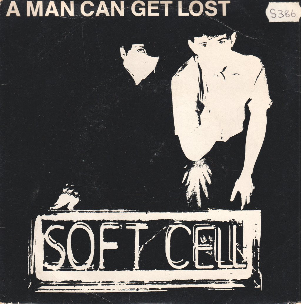 Soft Cell - A Man Can Get Lost - 7 Inch