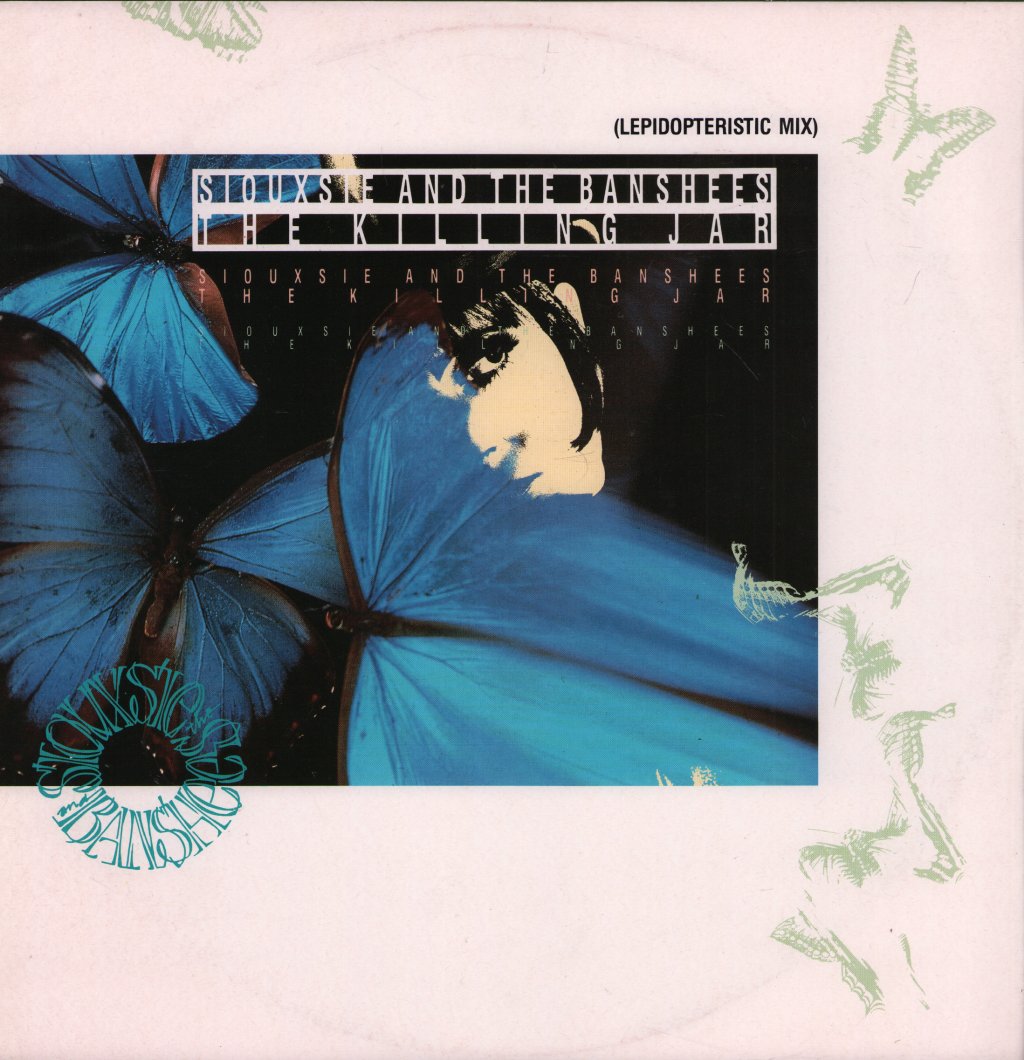 Siouxsie & The Banshees - Killing Jar  (Lepidopteristic Mix) - 12 Inch