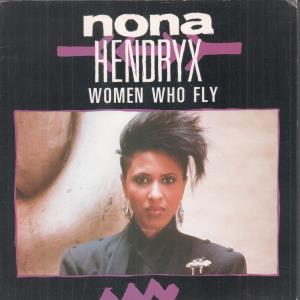 Nona Hendryx - Women Who Fly - 7 Inch