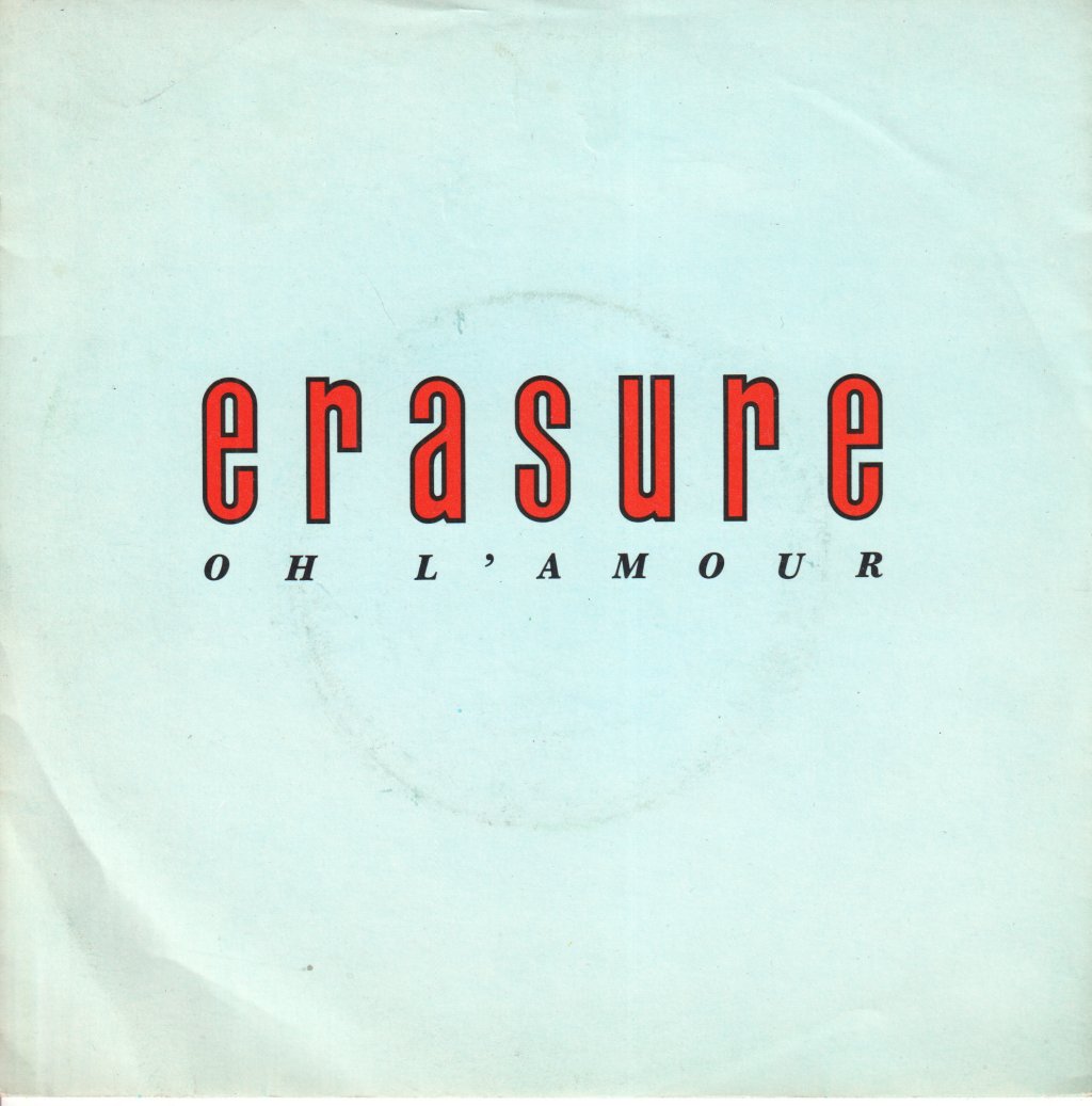 Erasure - Oh L'amour - 7 Inch